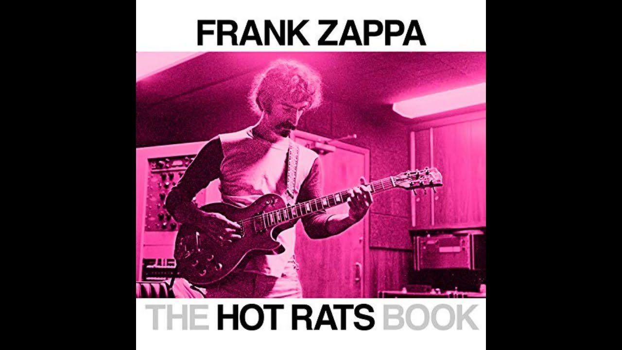 Frank Zappa – Hot Rats (prima parte)