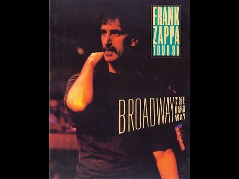 Frank Zappa, Broadway the Hard Way (Outside Now): something about the tour ‘88 narrated in a book