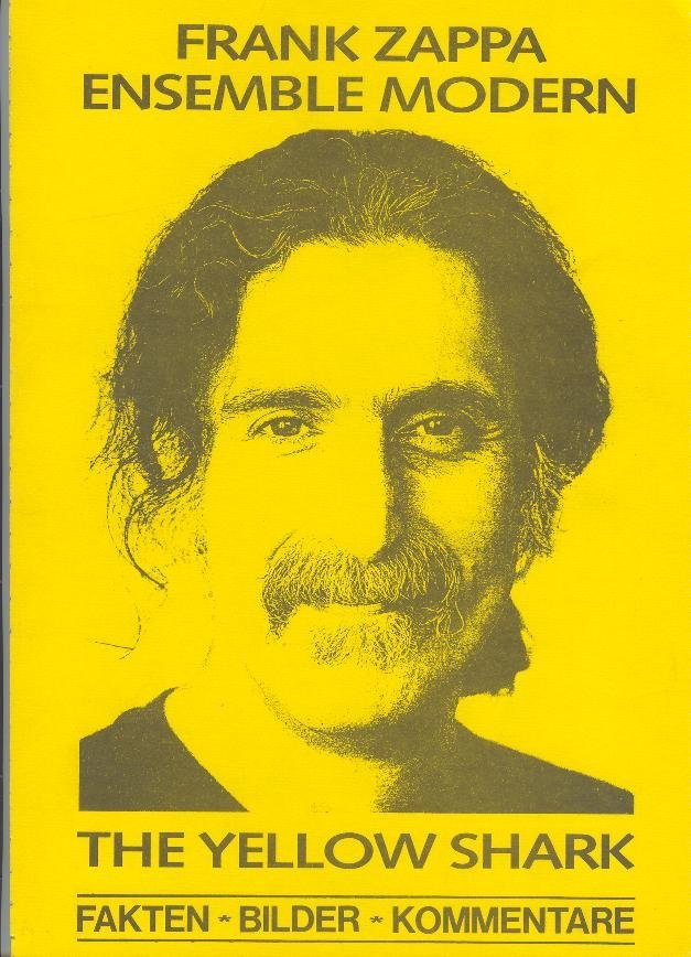 Frank Zappa & Ensemble Modern, The Yellow Shark di T. Nitram