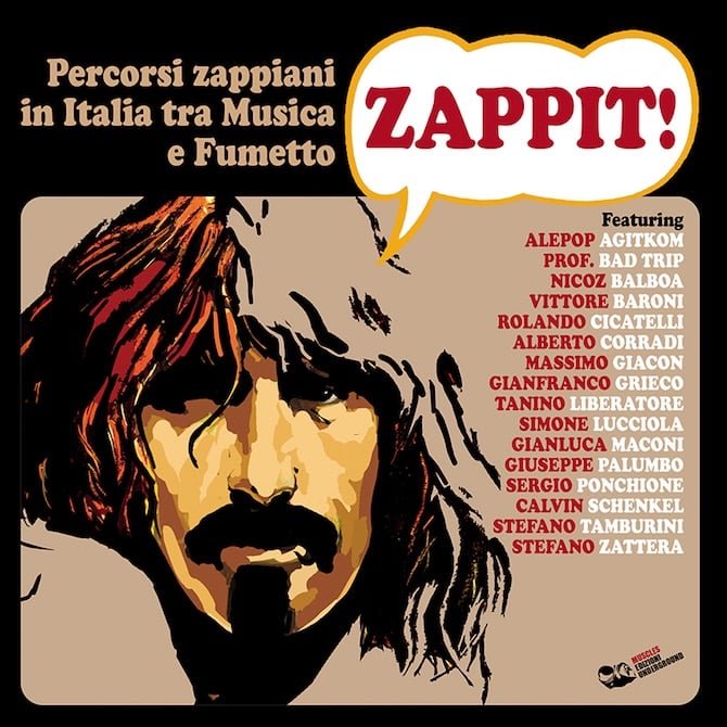 Zappit! Percorsi zappiani in Italia tra musica e fumetto di Michele Mordente